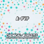 A-PVP Chemical World